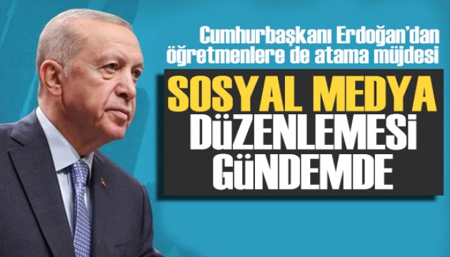 Cumhurbaşkanı Erdoğan: Sosyal medya düzenlemesi gündemde