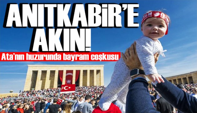 Ata'nın huzurunda bayram coşkusu! Vatandaşlar Anıtkabir'e akın etti