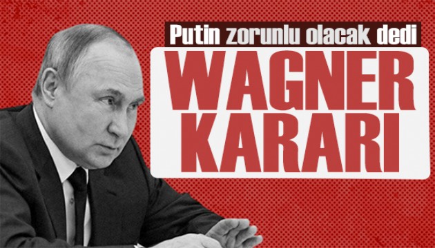 Putin'den Wagner kararı: Kararnameyi imzaladı