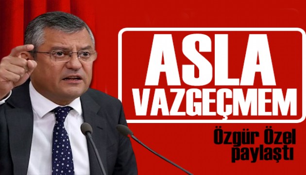 Özgür Özel'den laiklik mesajı: Vazgeçmeyeceğiz