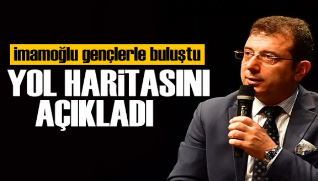 İmamoğlu gençlerle buluştu: Türkiye'nin talebi değişti