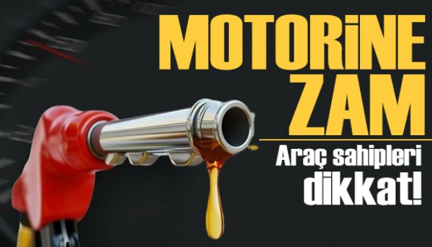 Araç sahipleri dikkat! Motorine zam geliyor