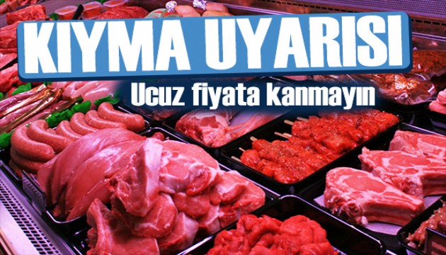 Uzmanlardan kıyma uyarısı: Aman dikkat!