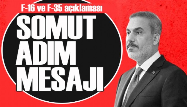 Bakan Fidan'dan F-16 ve F-35 mesajı: Bundan sonrası teknik süreç