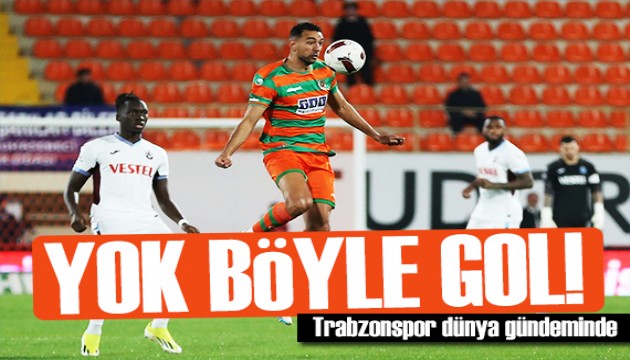 Yok böyle gol! Trabzonspor dünya gündeminde