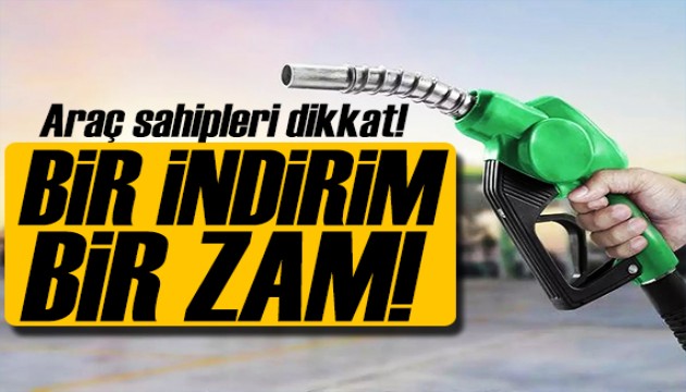 Akaryakıt fiyatlarının hızına yetişilmiyor! İndirim ve zam kapıda