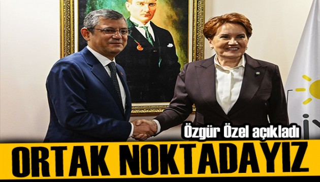 Özgür Özel'den Meral Akşener çıkışı: Emekli ittifakında buluştuk