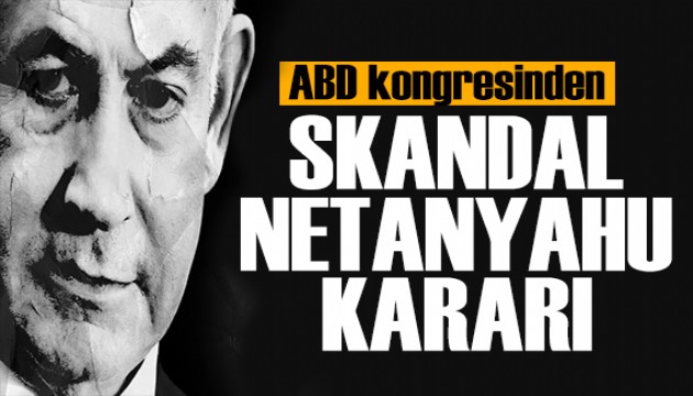 ABD kongresinden Netanyahu açıklaması: Yakında ağırlayacağız