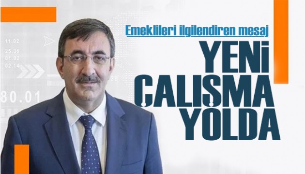 Cevdet Yılmaz duyurdu: Emeklilerle ilgili yeni çalışma