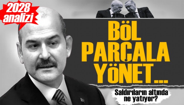 Süleyman Soylu'dan 2028 analizi: Cumhur İttifakı saldırılarının altında ne yatmaktadır?