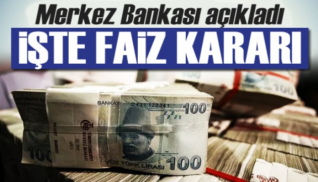 Merkez Bankası faiz kararını açıkladı: Sabit kaldı