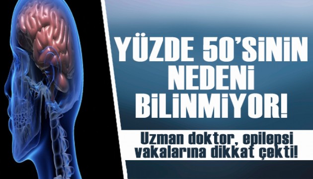 Uzman doktor açıkladı: Epilepsi vakalarının yüzde 50’sinin nedeni bilinmiyor