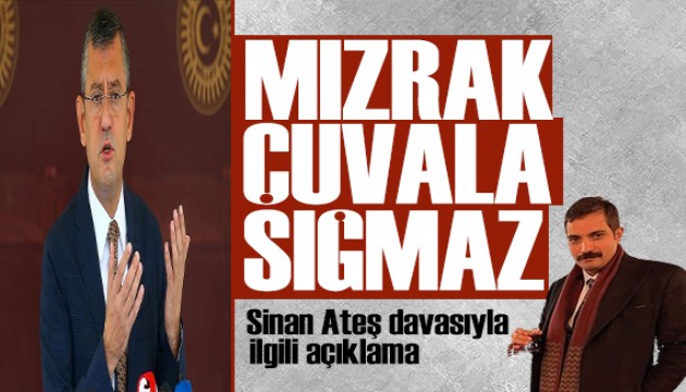 Özgür Özel'den Sinan Ateş davasına ilişkin açıklama: Kim mani oluyorsa tarihe gömülecek