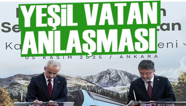 Bakanlıklardan 'yeşil vatan' işbirliği anlaşması
