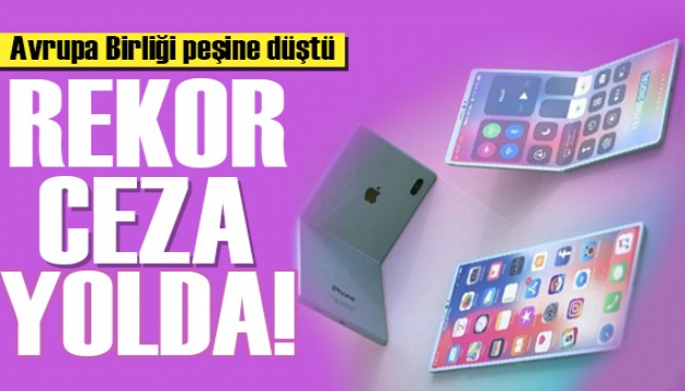 AB'den Apple'a rekor ceza geliyor