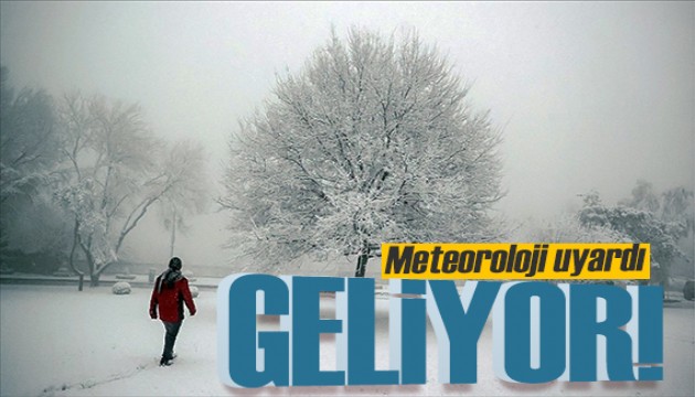 Meteoroloji bu bölgeleri uyardı: Kar alarmı!