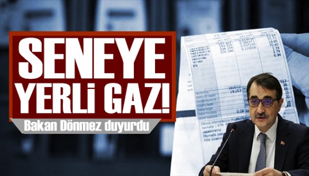 Bakan Dönmez'den doğal gaz açıklaması: 1 yıl kaldı!