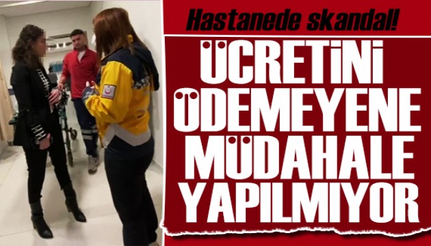 Özel hastanede skandal! Para ödemeyene doktor müdahale etmiyor