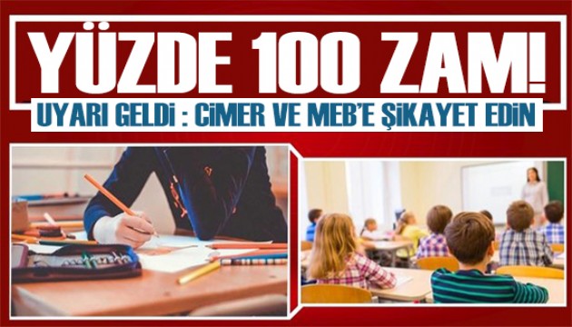 Veliler dikkat! Yüzde 100 zam uyarısı