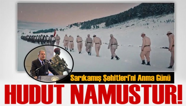 Bakan Akar'dan Sarıkamış Şehitlerini Anma mesajı: Hudut namustur!