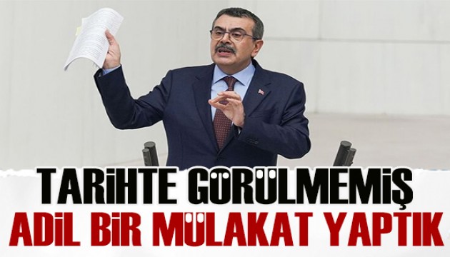 Bakan Tekin: Cumhuriyet tarihinde görülmemiş şekilde adil bir mülakat yaptık