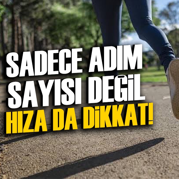 Sadece adım sayısı değil, yürüme hızı da önemli! Dakikada 60-80 adım detayı