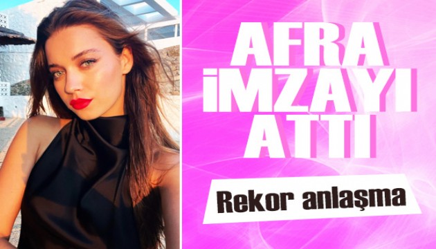 Afra Saraçoğlu imzayı attı... Rekor reklam anlaşması!