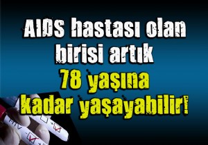 HIV teşhisi konulanlara 'ölü' gözüyle bakılıyordu