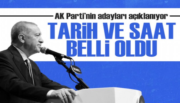 AK Parti'nin adayları açıklanıyor: Tarih ve saat belli oldu!