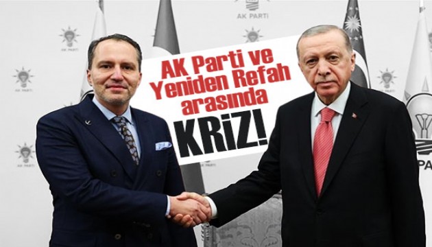 AK Parti ve Yeniden Refah arasında kriz! İttifak bitiyor mu?