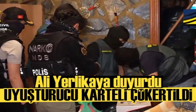 Bakan Yerlikaya duyurdu: Uyuşturucu karteli çökertildi