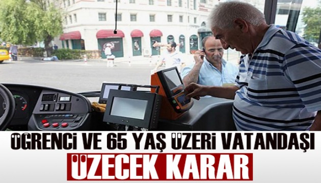 Öğrenci ve 65 yaş üzerine kötü haber: Ücretsiz ve indirimli ulaşım kaldırıldı!