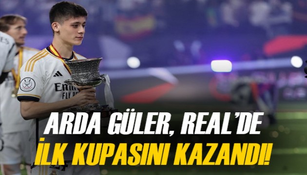 Arda Güler, Real Madrid'de ilk kupasını böyle kazandı!