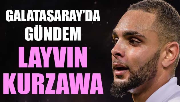 Galatasaray, Layvin Kurzawa için Paris Saint-Germain'in kapısını çaldı