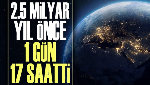 2,5 milyar yıl önce bir gün 17 saatti