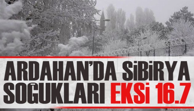 Ardahan’da Sibirya soğukları: Eksi 16,7