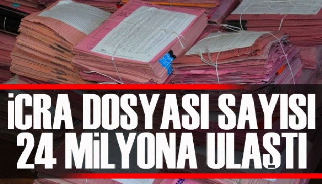 İcra dosyası sayısı 24 milyona ulaştı