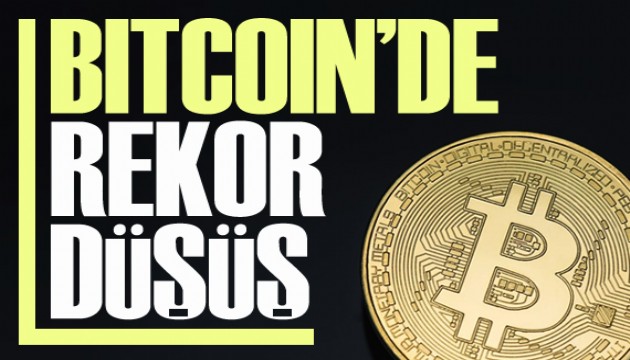 Bitcoin'de rekor düşüş!