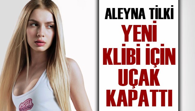 Aleyna Tilki 'Real Love' ile geri dönüyor!