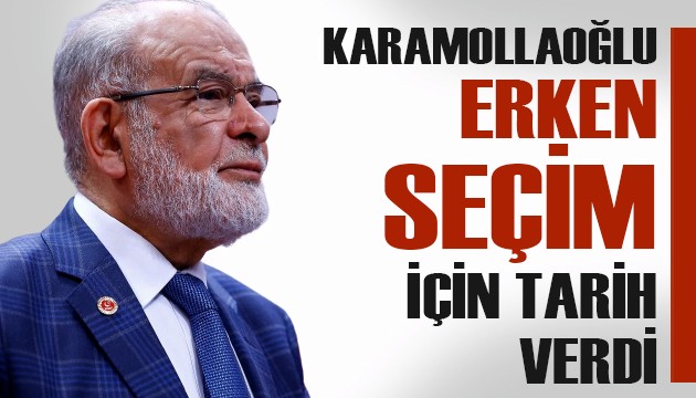 SP Lideri Karamollaoğlu 'erken seçim' için tarih verdi