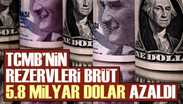 TCMB'nin rezervleri brüt 5.8 milyar dolar azaldı