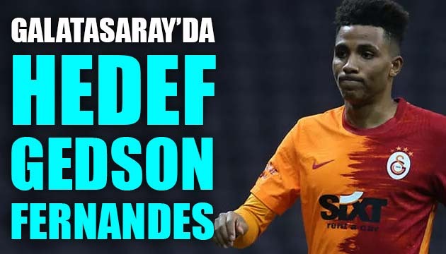 Galatasaray'da hedef Gedson Fernandes