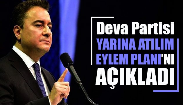 DEVA Partisi 'Yarına Atılım Eylem Planı'nı açıkladı