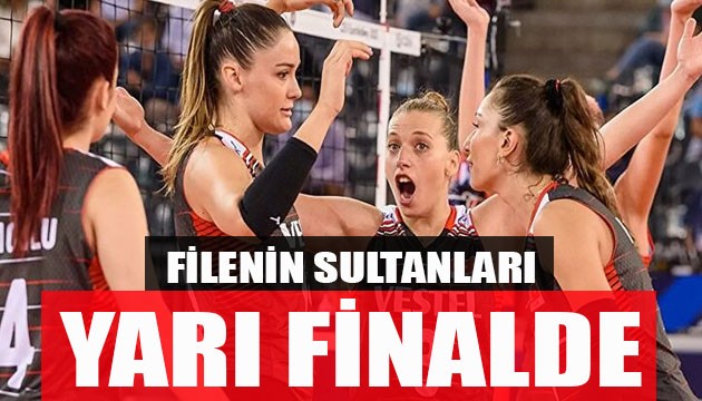 'Filenin Sultanları' yarı finalde