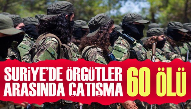 Suriye’de rejim karşıtı örgütler arasında çatışma: 60 ölü