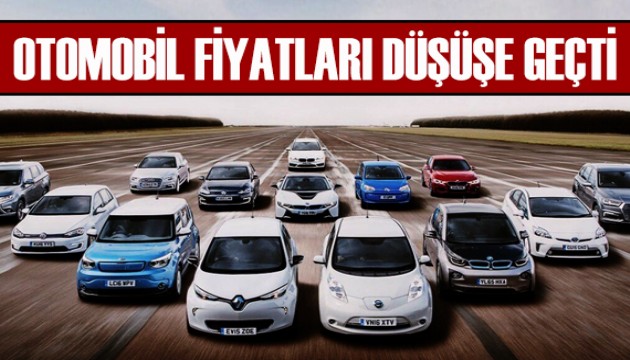 Otomobil fiyatları düşüşe geçti