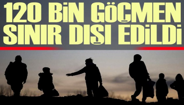 Bu yıl 120 bine yakın düzensiz göçmen sınır dışı edildi