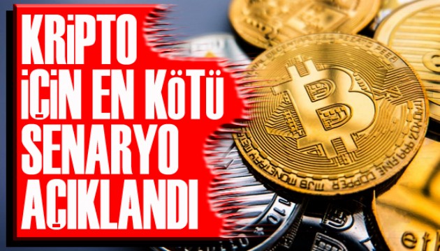 Kripto için en kötü senaryo açıklandı