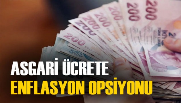 Asgari ücrete enflasyon ayarı yapılacak! İşte masadaki seçenekler...