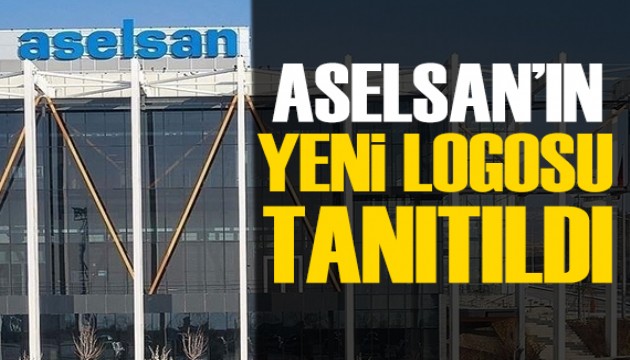 ASELSAN'ın yeni logosu tanıtıldı